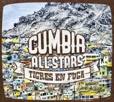 Cumbia All Stars Tigres en Fuga